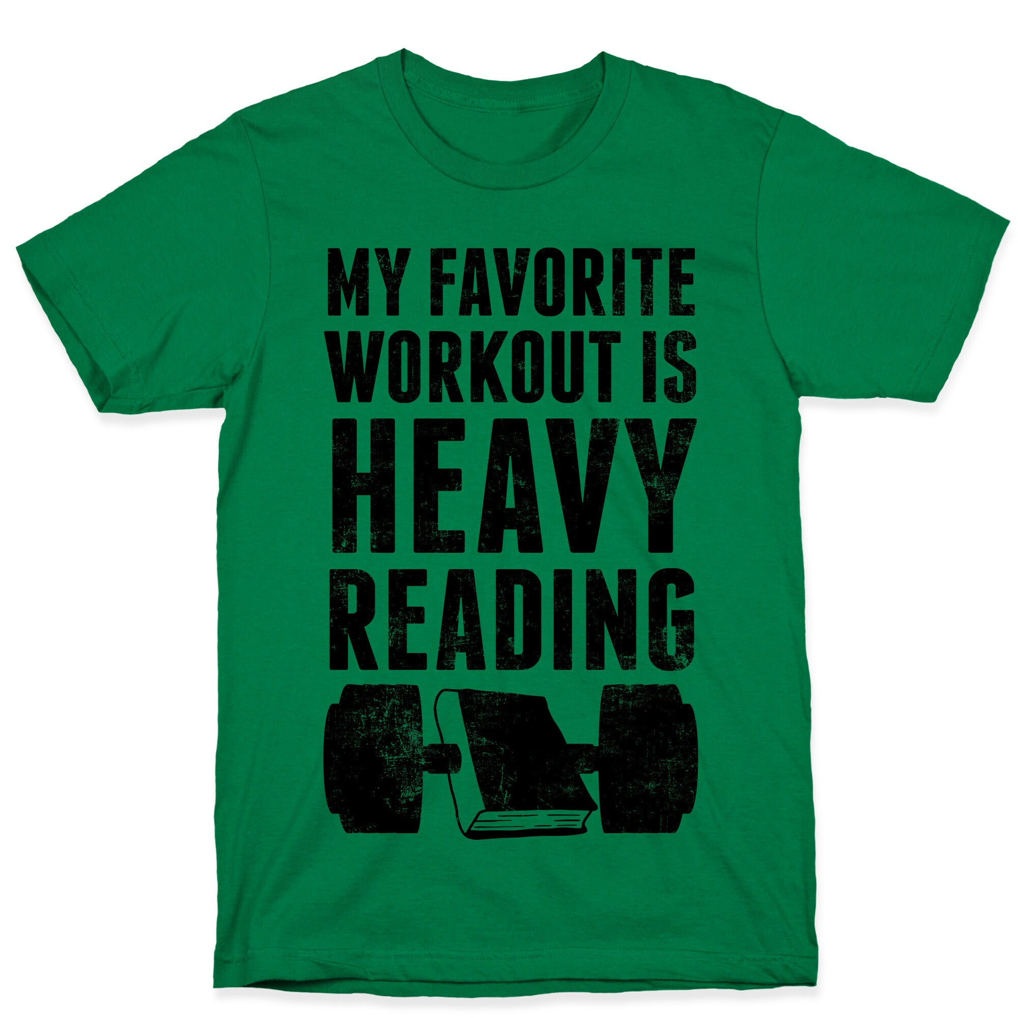 My Favorite Workout Is Heavy Reading T-Shirt